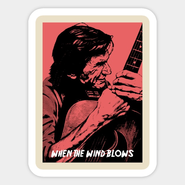 When The Wind Blows Sticker by Bakul Jenang